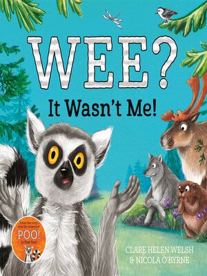 cover image of Wee? It Wasn't Me!